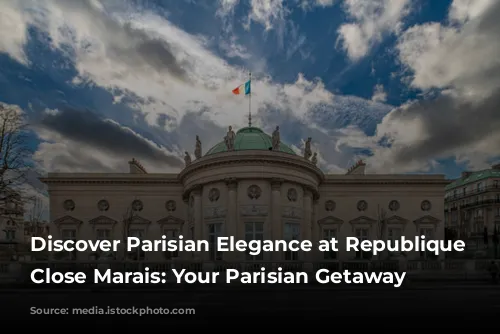 Discover Parisian Elegance at Republique - Close Marais: Your Parisian Getaway Awaits!