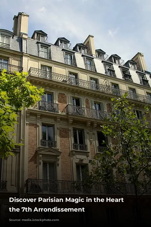 Discover Parisian Magic in the Heart of the 7th Arrondissement