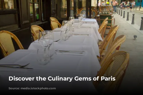 Discover the Culinary Gems of Paris