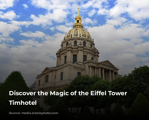 Discover the Magic of the Eiffel Tower with Timhotel