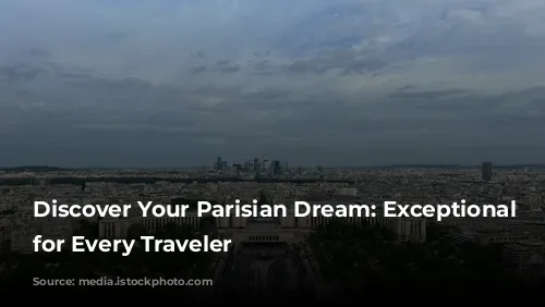 Discover Your Parisian Dream: Exceptional Apartments for Every Traveler