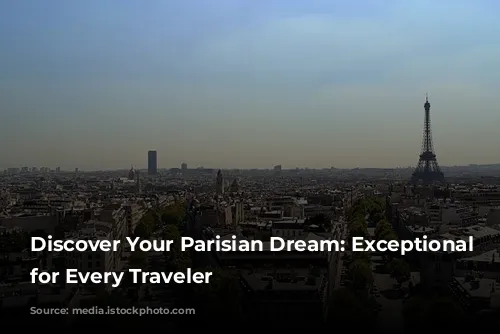 Discover Your Parisian Dream: Exceptional Apartments for Every Traveler