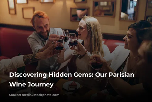 Discovering Hidden Gems: Our Parisian Natural Wine Journey