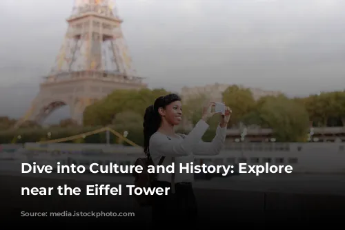 Dive into Culture and History: Explore Museums near the Eiffel Tower