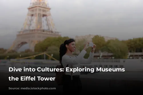 Dive into Cultures: Exploring Museums Near the Eiffel Tower