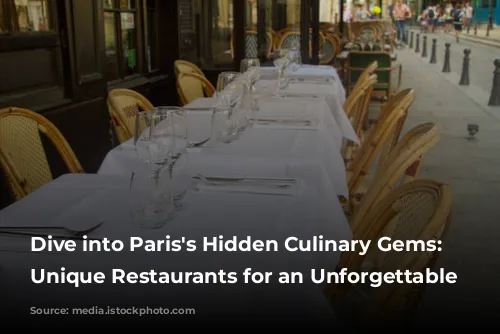 Dive into Paris's Hidden Culinary Gems: 5 Unique Restaurants for an Unforgettable Experience