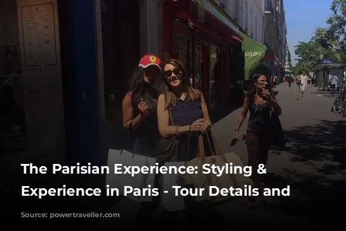 The Parisian Experience: Styling & Shopping Experience in Paris - Tour Details and Pricing