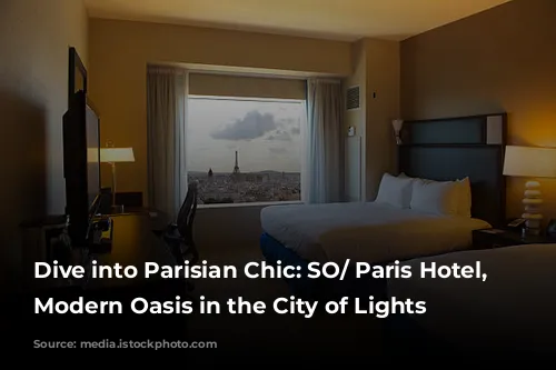 Dive into Parisian Chic: SO/ Paris Hotel, a Modern Oasis in the City of Lights