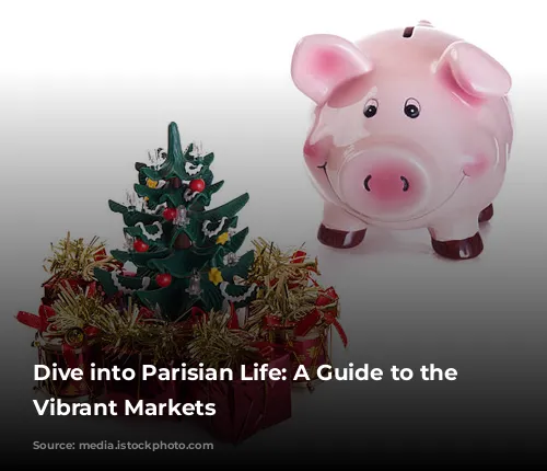 Dive into Parisian Life: A Guide to the City's Vibrant Markets