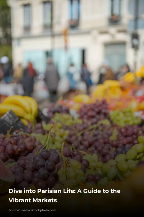 Dive into Parisian Life: A Guide to the City's Vibrant Markets