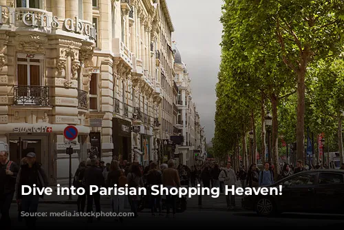 Dive into Parisian Shopping Heaven!