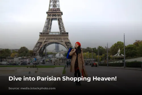 Dive into Parisian Shopping Heaven!