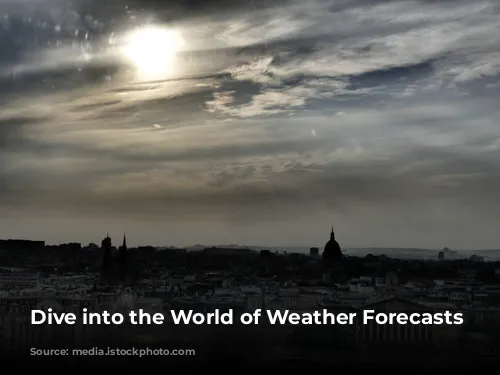 Dive into the World of Weather Forecasts