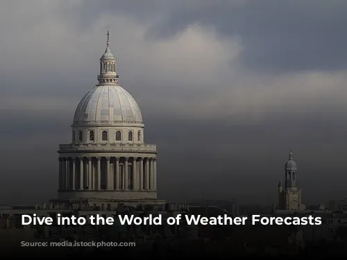 Dive into the World of Weather Forecasts