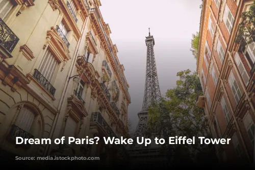 Dream of Paris? Wake Up to Eiffel Tower Views!