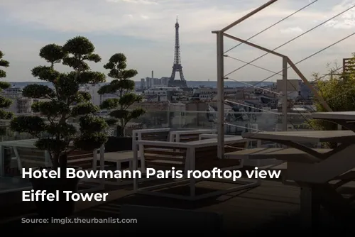 Hotel Bowmann Paris rooftop view of Eiffel Tower