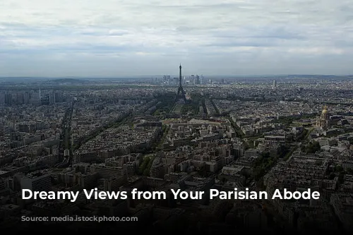 Dreamy Views from Your Parisian Abode