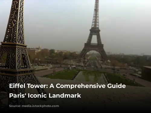 Eiffel Tower: A Comprehensive Guide to Paris' Iconic Landmark