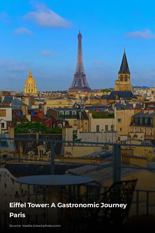 Eiffel Tower: A Gastronomic Journey Through Paris