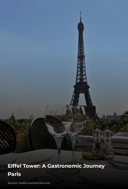 Eiffel Tower: A Gastronomic Journey Through Paris