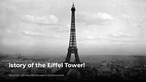 istory of the Eiffel Tower!