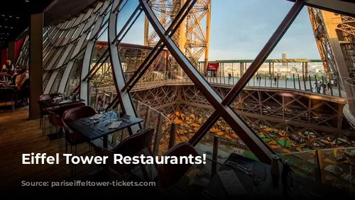 Eiffel Tower Restaurants!