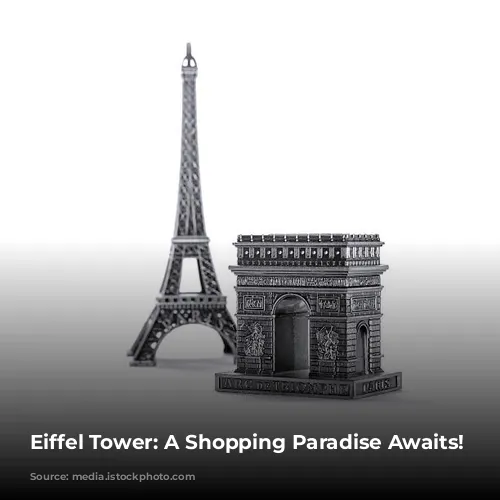 Eiffel Tower: A Shopping Paradise Awaits!