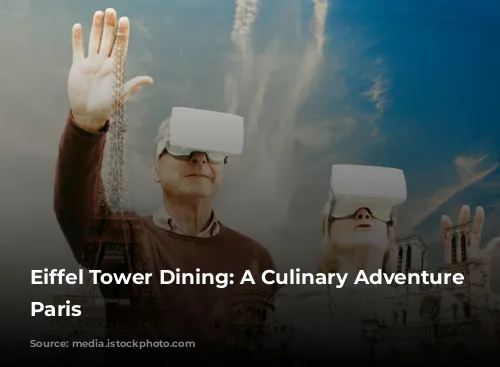 Eiffel Tower Dining: A Culinary Adventure Atop Paris