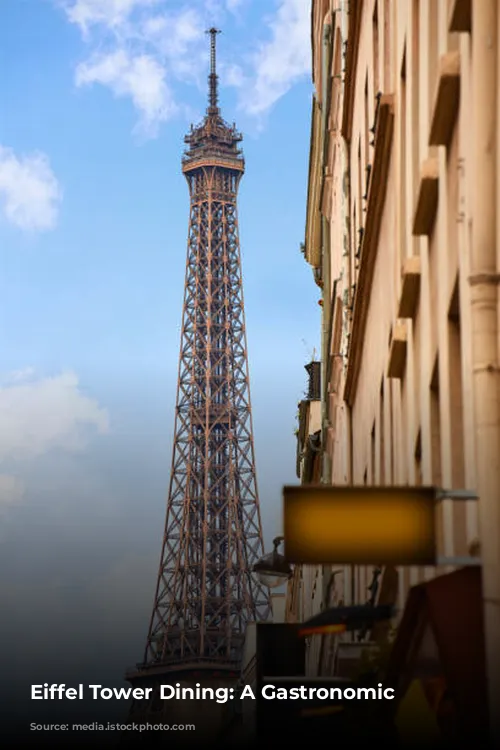 Eiffel Tower Dining: A Gastronomic Adventure