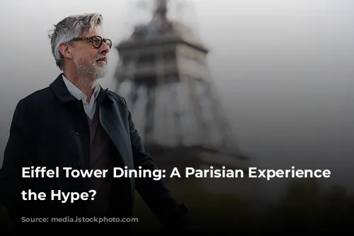 Eiffel Tower Dining: A Parisian Experience Worth the Hype?