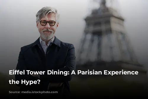 Eiffel Tower Dining: A Parisian Experience Worth the Hype?