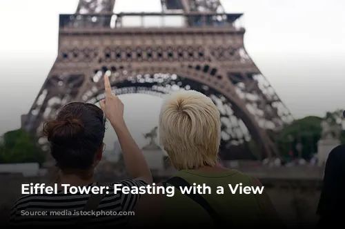 Eiffel Tower: Feasting with a View