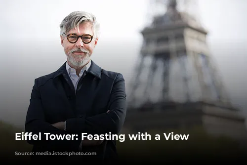 Eiffel Tower: Feasting with a View