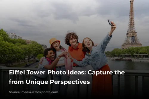 Eiffel Tower Photo Ideas: Capture the Magic from Unique Perspectives