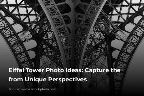 Eiffel Tower Photo Ideas: Capture the Magic from Unique Perspectives