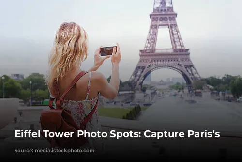 Eiffel Tower Photo Spots: Capture Paris's Magic