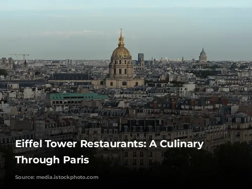 Eiffel Tower Restaurants: A Culinary Journey Through Paris