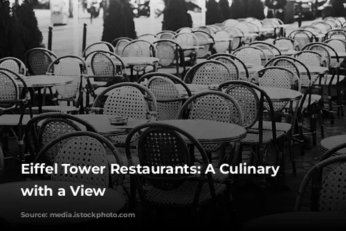 Eiffel Tower Restaurants: A Culinary Journey with a View