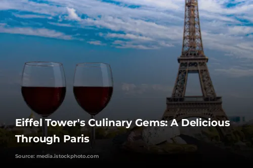 Eiffel Tower's Culinary Gems: A Delicious Journey Through Paris