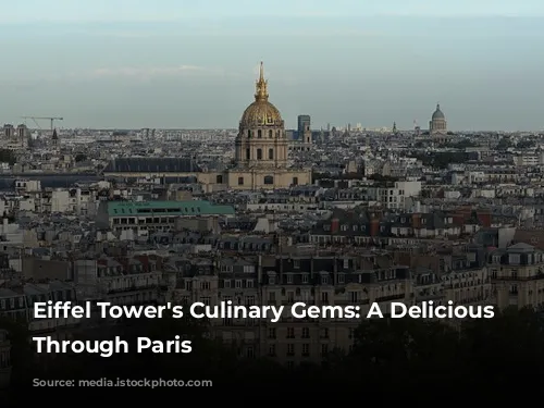 Eiffel Tower's Culinary Gems: A Delicious Journey Through Paris