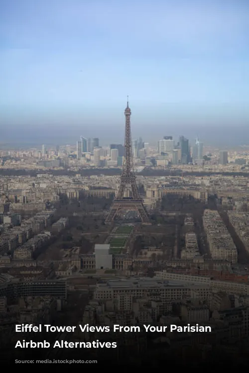 Eiffel Tower Views From Your Parisian Home: Airbnb Alternatives