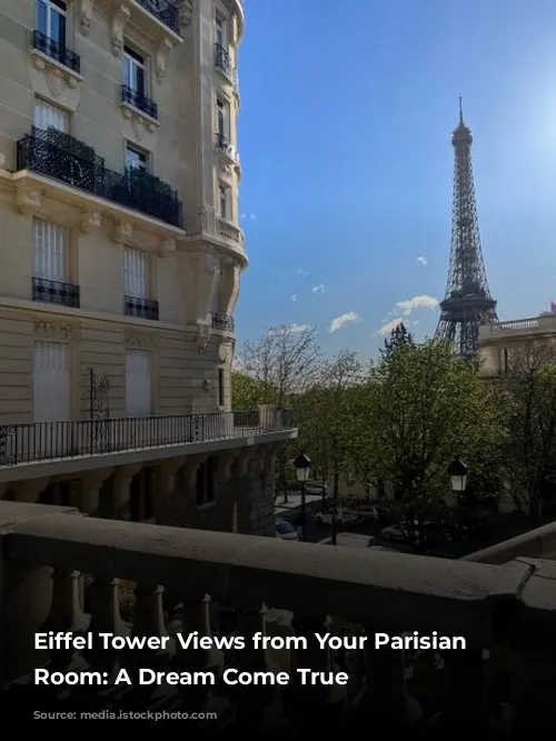 Eiffel Tower Views from Your Parisian Hotel Room: A Dream Come True