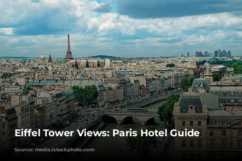 Eiffel Tower Views: Paris Hotel Guide