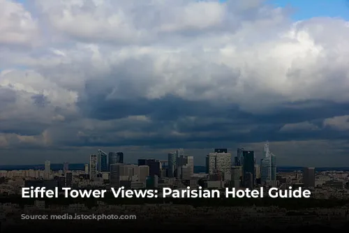 Eiffel Tower Views: Parisian Hotel Guide