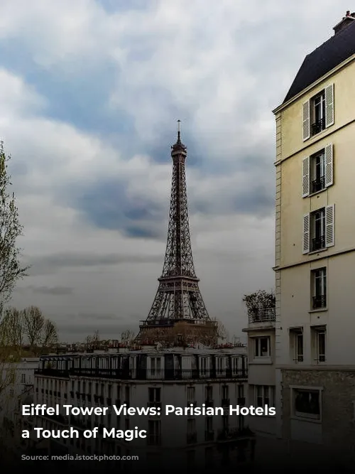 Eiffel Tower Views: Parisian Hotels with a Touch of Magic