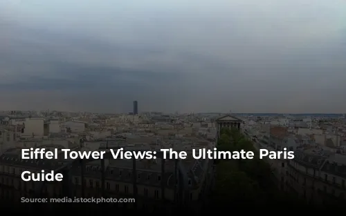 Eiffel Tower Views: The Ultimate Paris Accommodation Guide