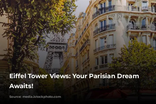 Eiffel Tower Views: Your Parisian Dream Home Awaits!