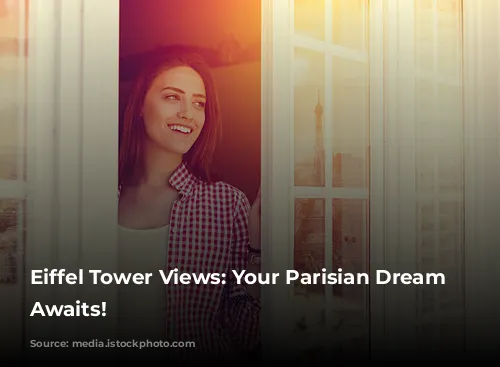 Eiffel Tower Views: Your Parisian Dream Home Awaits!