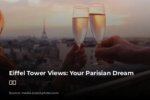 Eiffel Tower Views: Your Parisian Dream Stay 🗼✨