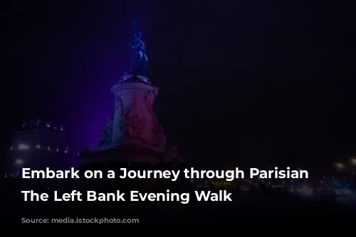 Embark on a Journey through Parisian History: The Left Bank Evening Walk